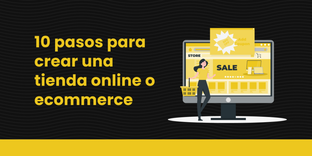 Pasos Para Crear Una Tienda Online O Ecommerce Armadillo Amarillo