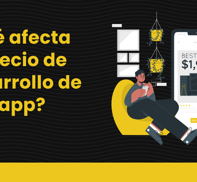 Qué afecta al precio de desarrollo de una app